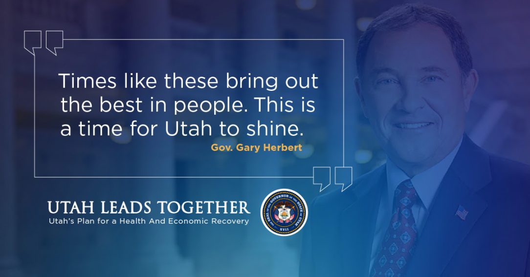 "Times like these bring out the best in people. This a time for Utah to shine." Governor Gary R. Herbert