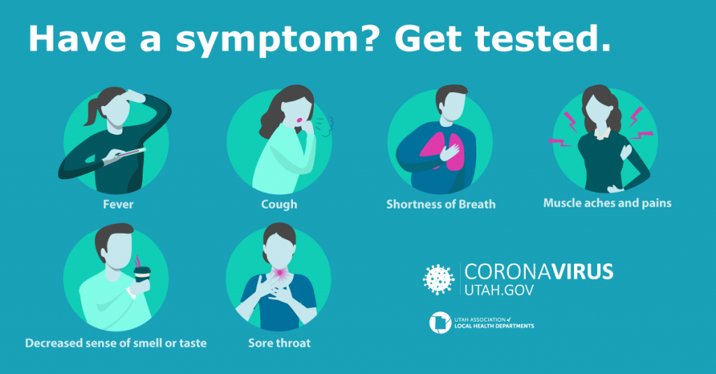 Have a symptom? Get tested.
