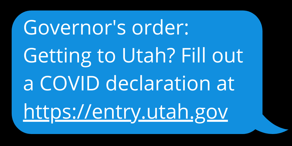 Governor's order: Getting to Utah? Fill out a COVID Declaration at entry.utah.gov